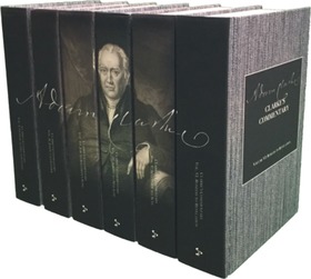 Adam Clarke's Commentary - Six Volumes